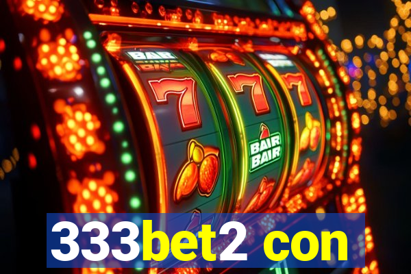 333bet2 con